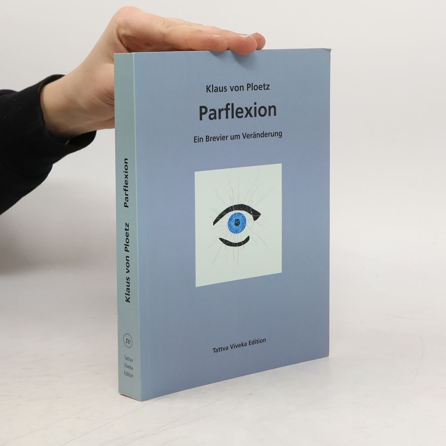 Klaus von Ploetz Parflexion