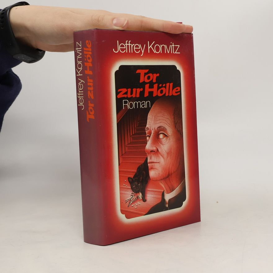 Jeffrey Konvitz Tor zur Hölle