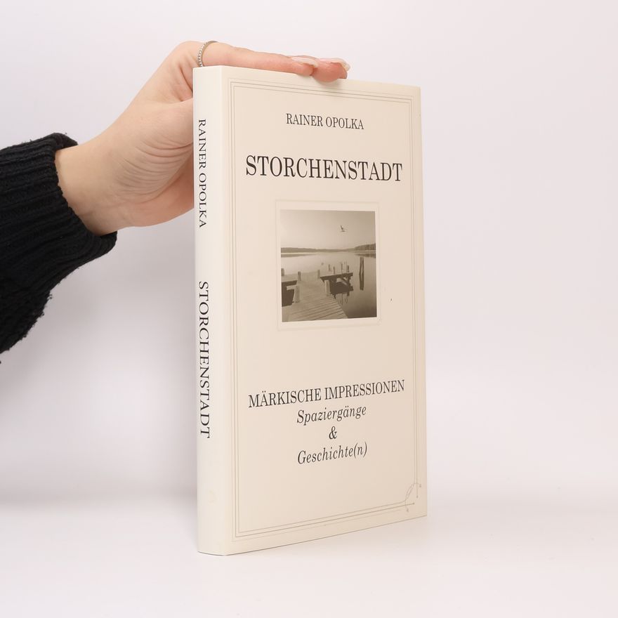 Rainer Opolka Storchenstadt