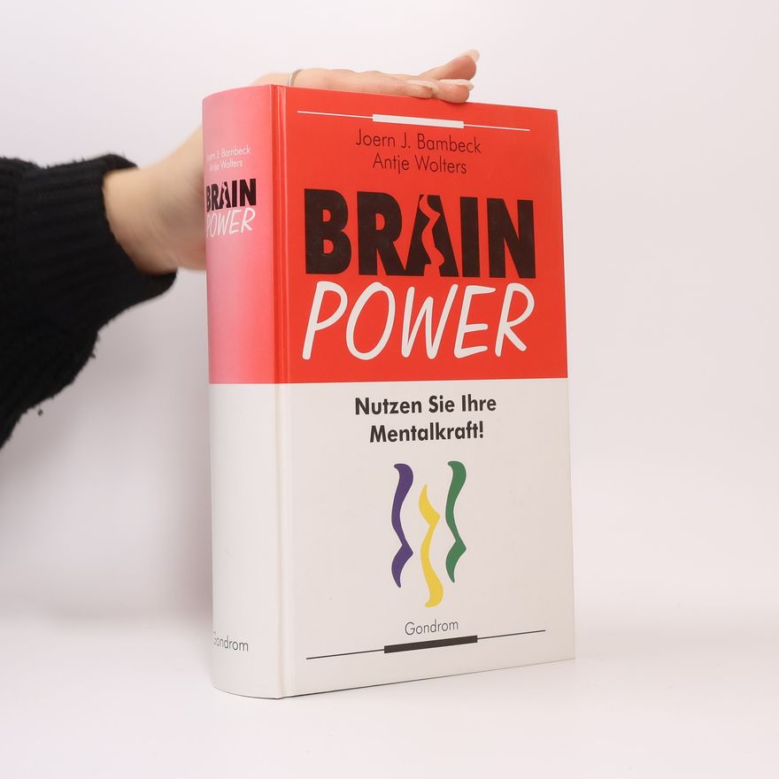 Joern J. Bambeck Brain Power
