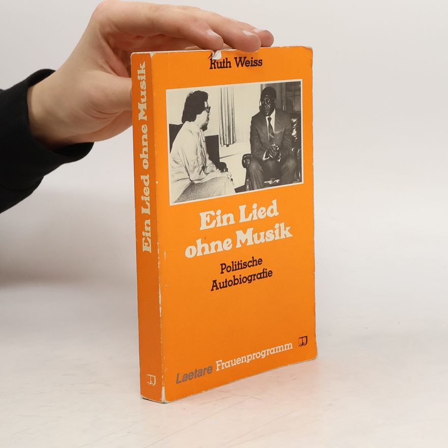 Ruth Weiss Ein Lied ohne Musik