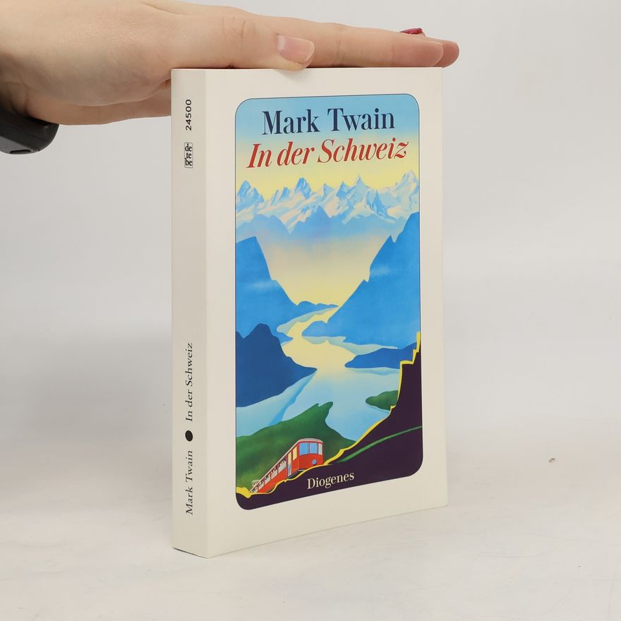 Mark Twain In der Schweiz
