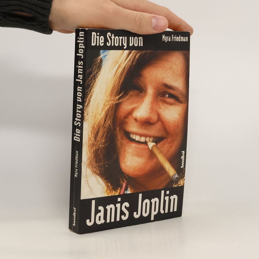 Myra Friedman Die Story von Jenis Joplin