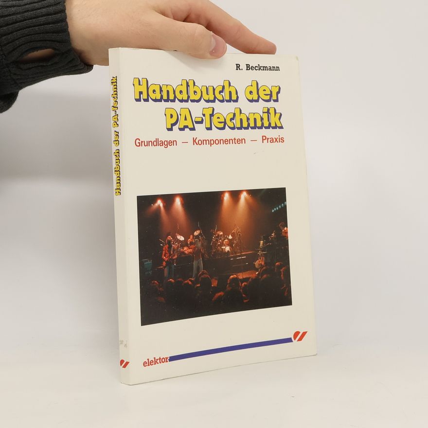 Rolf Beckmann Handbuch der PA-Technik