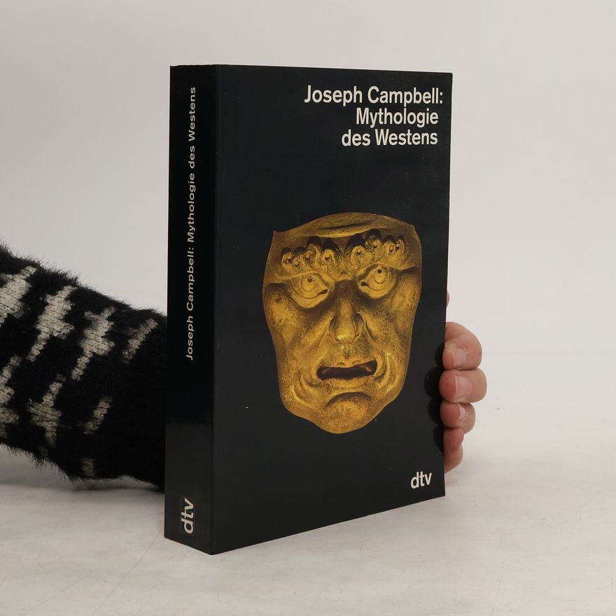 Joseph Campbell Mythologie des Westens