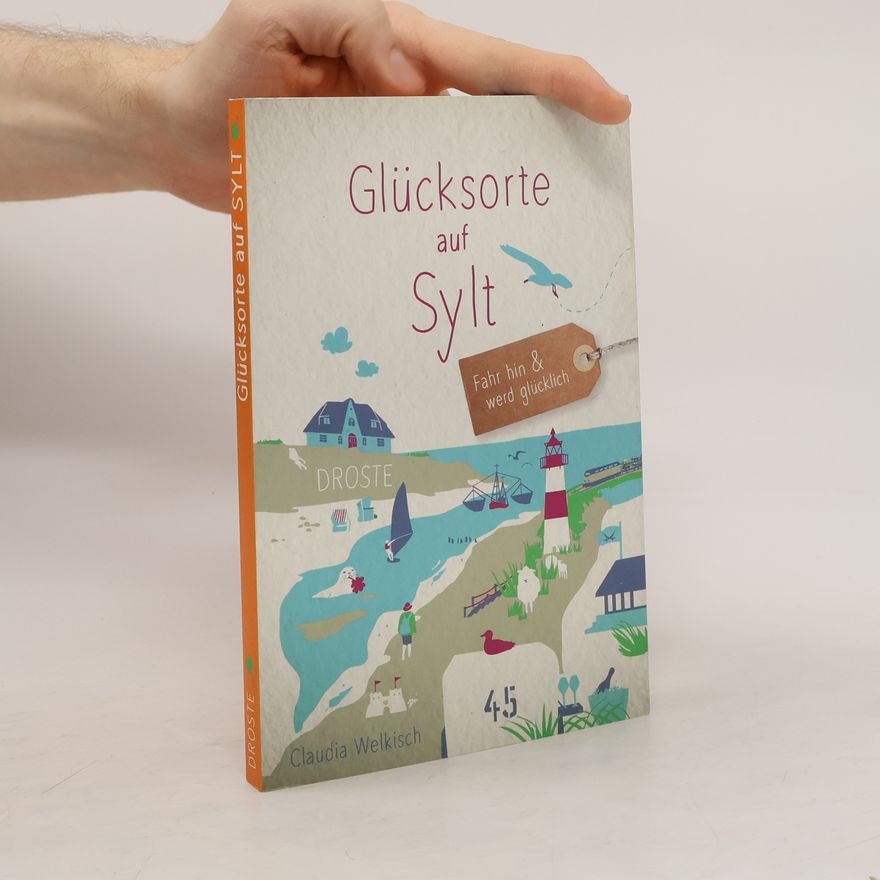Claudia Welkisch Glücksorte auf Sylt