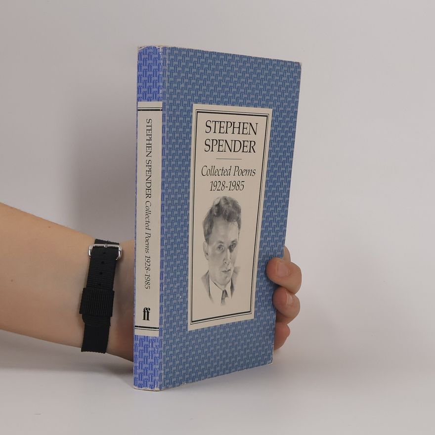 Stephen Spender Collected Poems 1928-1985