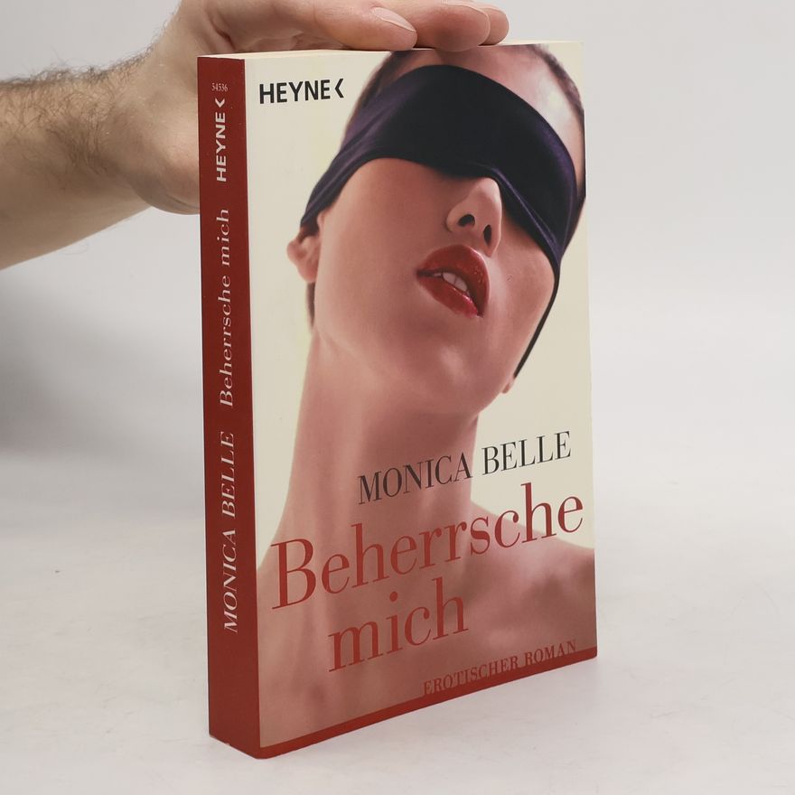 Monica Belle Beherrsche mich