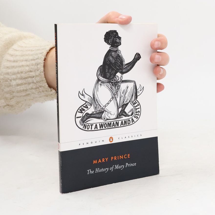 Mary Prince The History of Mary Prince