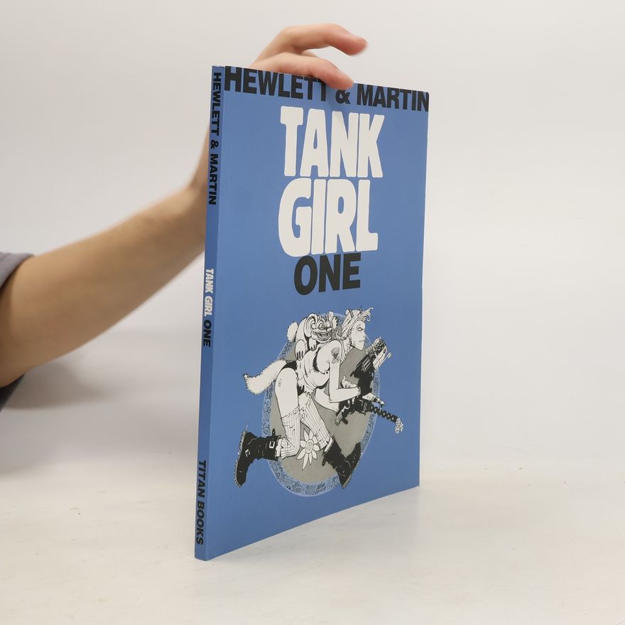 Alan C. Martin Tank Girl - Tank Girl 1 (Remastered Edition)