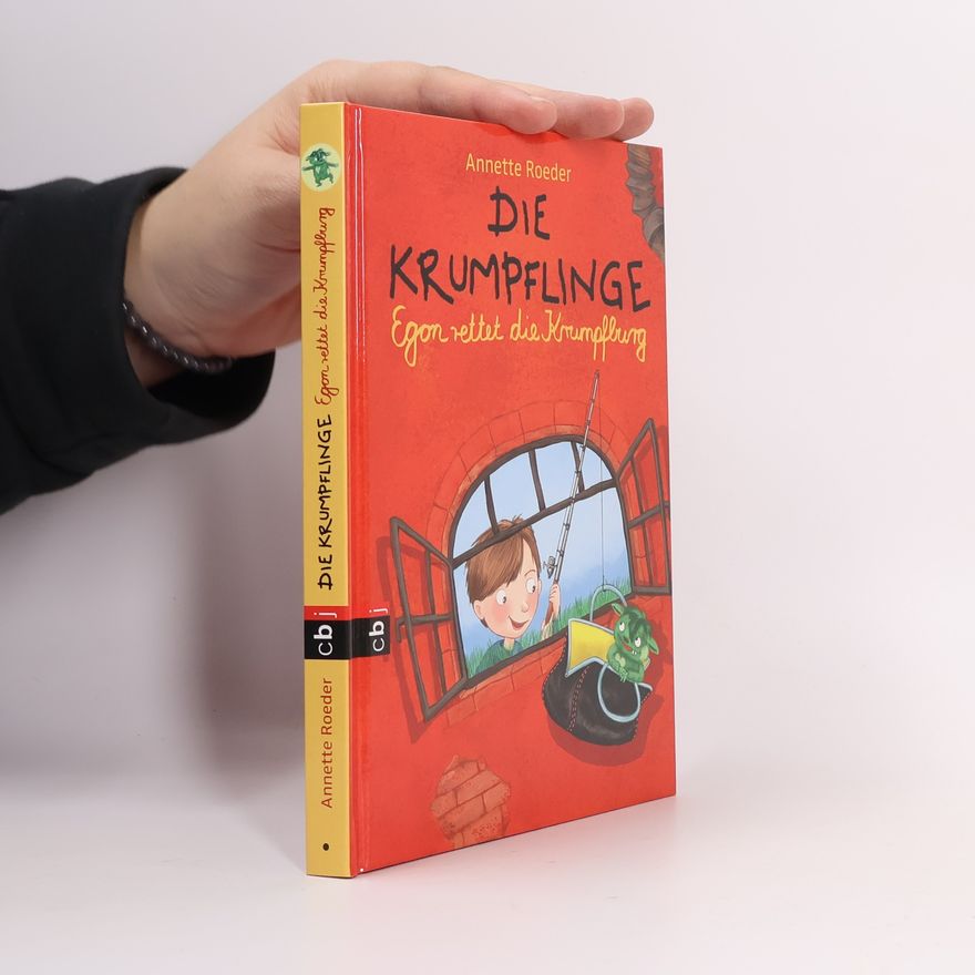 Annette Roeder Egon rettet die Krumpfburg