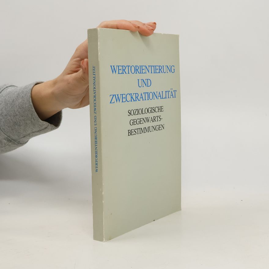 Brunhilde Scheuringer Wertorientierung und Zweckrationalität
