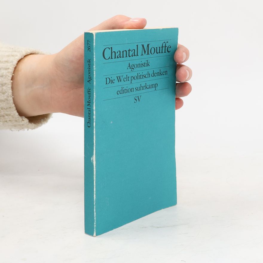 Chantal Mouffe Agonistiken
