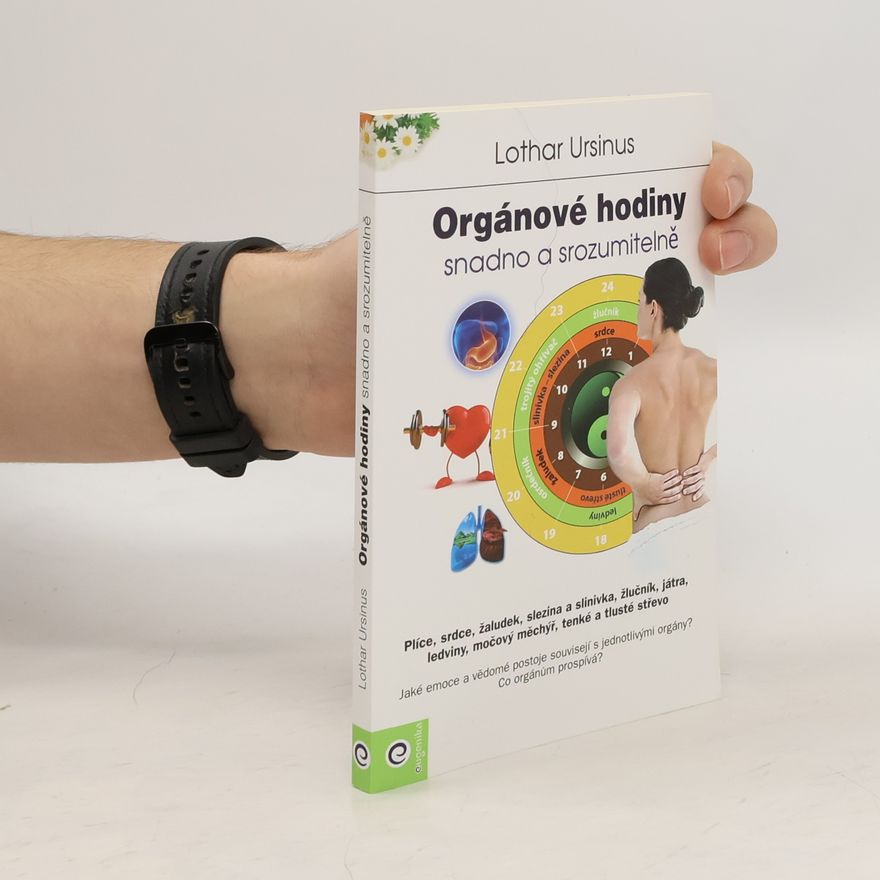 Lothar Ursinus Orgánové hodiny: Snadno a srozumitelně