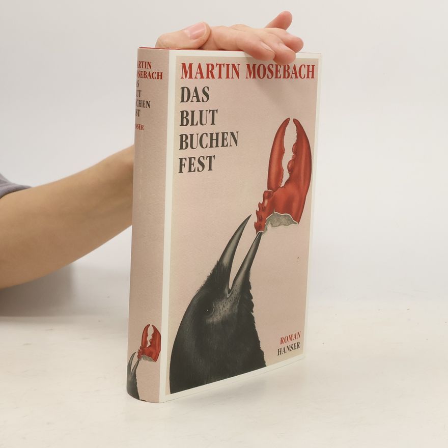 Martin Mosebach Das Blutbuchenfest