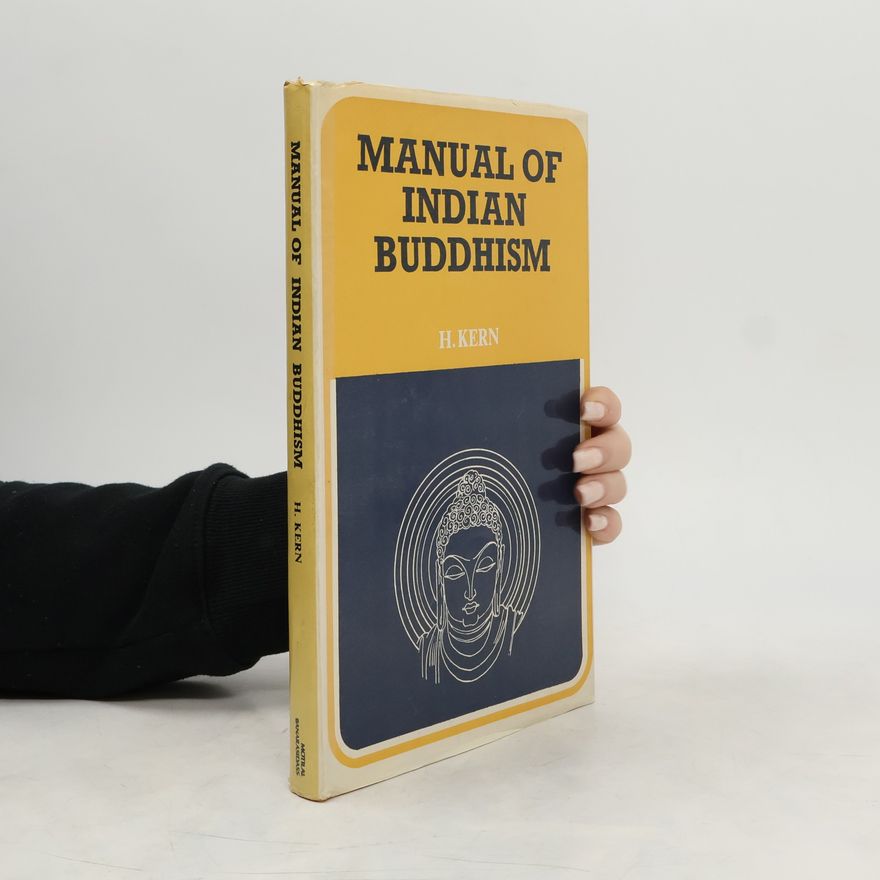 Hendrik Kern Manual Of Indian Buddhism