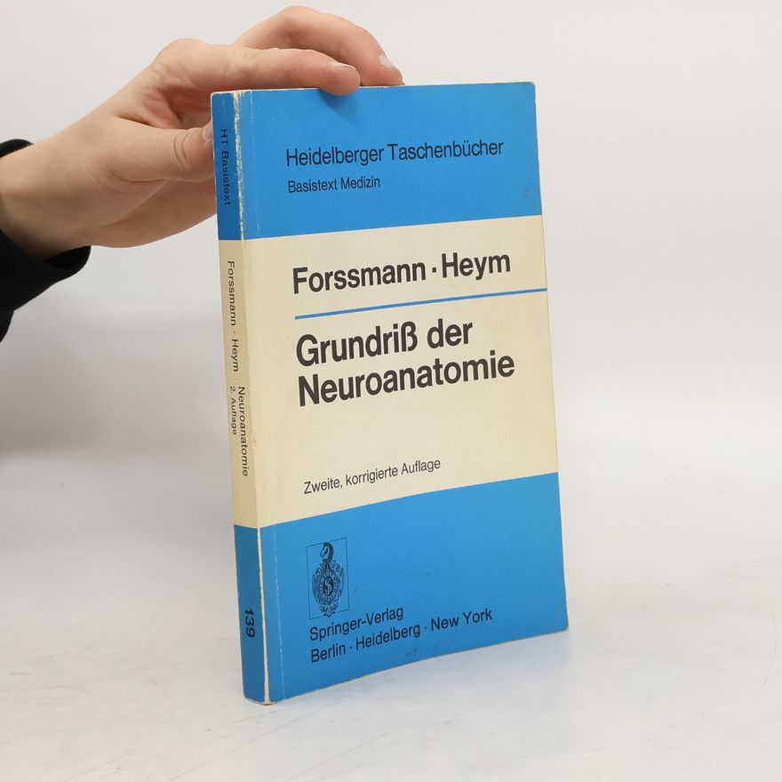 Wolf-Georg Forssmann Grundriss der Neuroanatomie