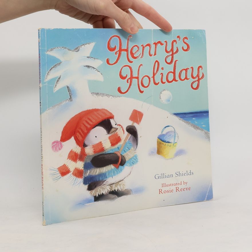 Rosie Reeve Henry's Holiday