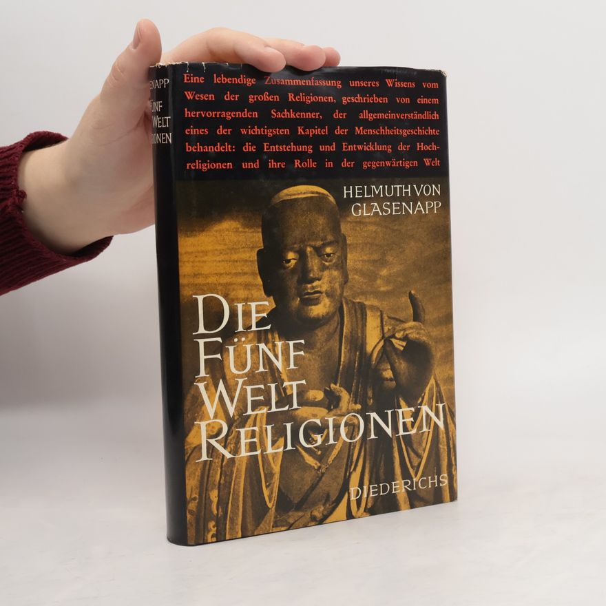 Helmuth von Glasenapp Die fünf Welt Religionen