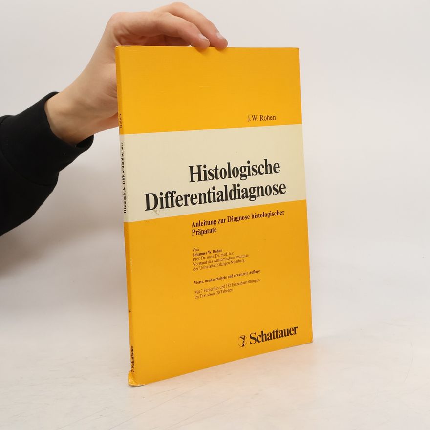 Johannes Wilhelm Rohen Histologische Differentialdiagnose