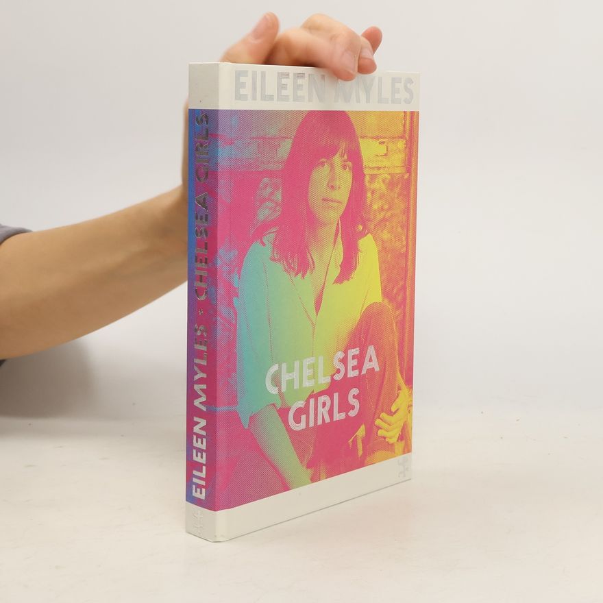 Eileen Myles Chelsea Girls