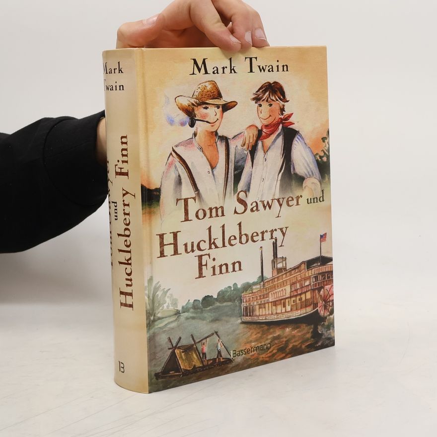 Mark Twain Tom Sawyer und Huckleberry Finn