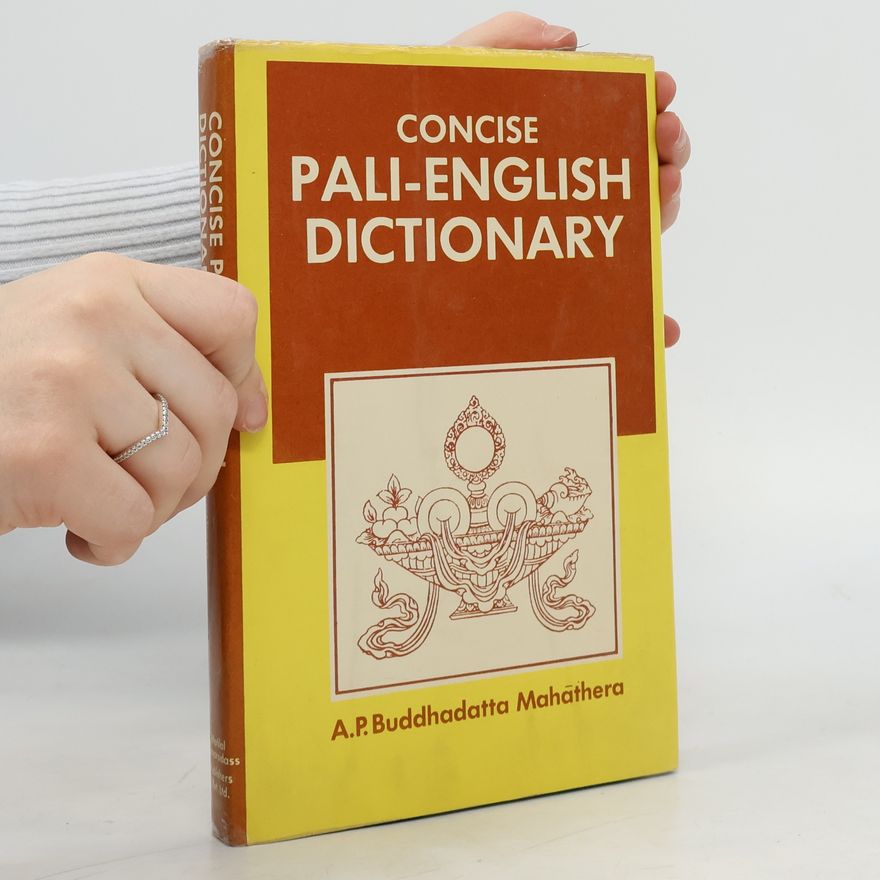 A. P. Buddhadatta Concise Pali-English Dictionary