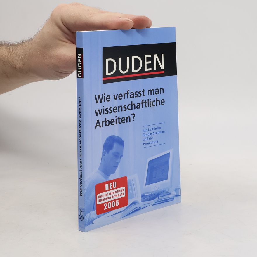 Ulrich Andermann Duden, Wie verfasst man wissenschaftliche Arbeiten?