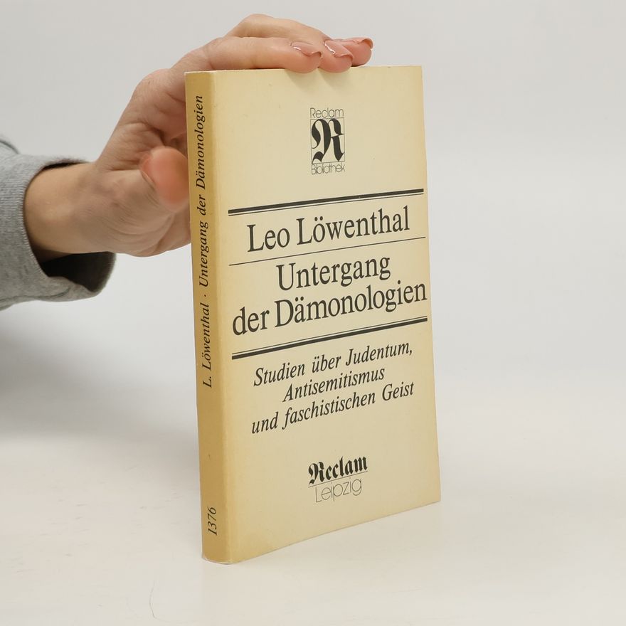 Leo Löwenthal Untergang der Dämonologien
