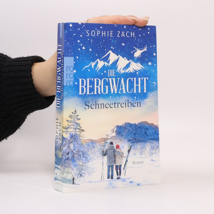 Sophie Zach Schneetreiben / Die Bergwacht Bd.3