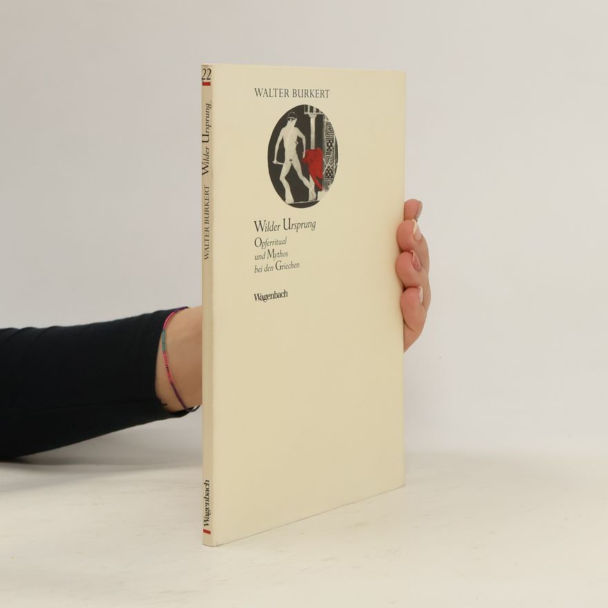 Walter Burkert Opferritual und Mythos bei den Griechen