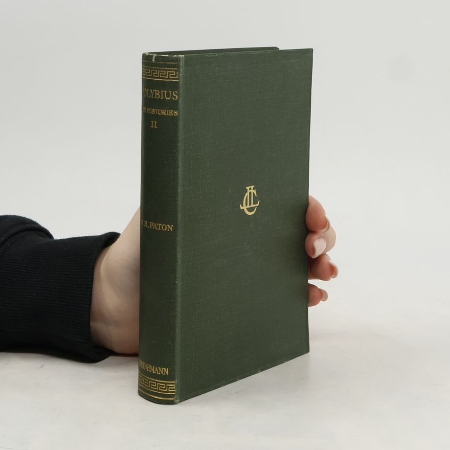 William Roger Paton Polybius the Histories II