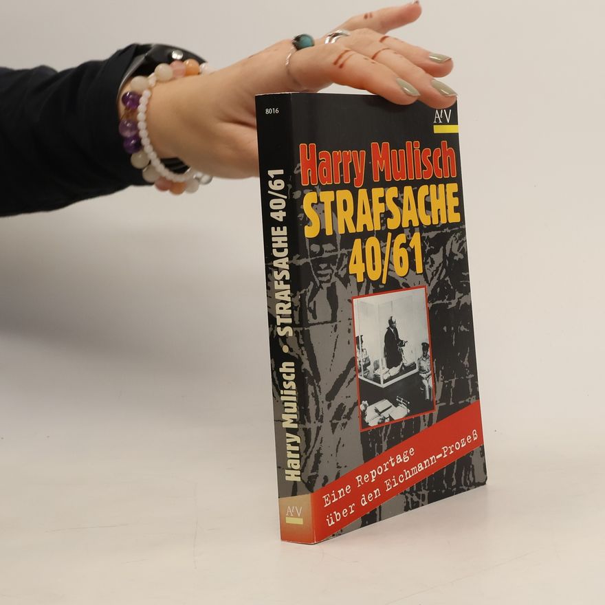 Harry Mulisch Strafsache 40/61