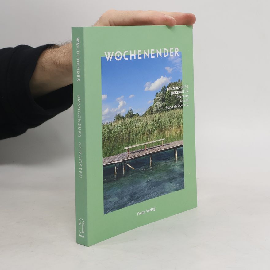 Elisabeth Frenz Wochenender: Brandenburg