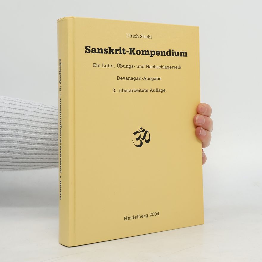 Ulrich Stiehl Sanskrit-Kompendium