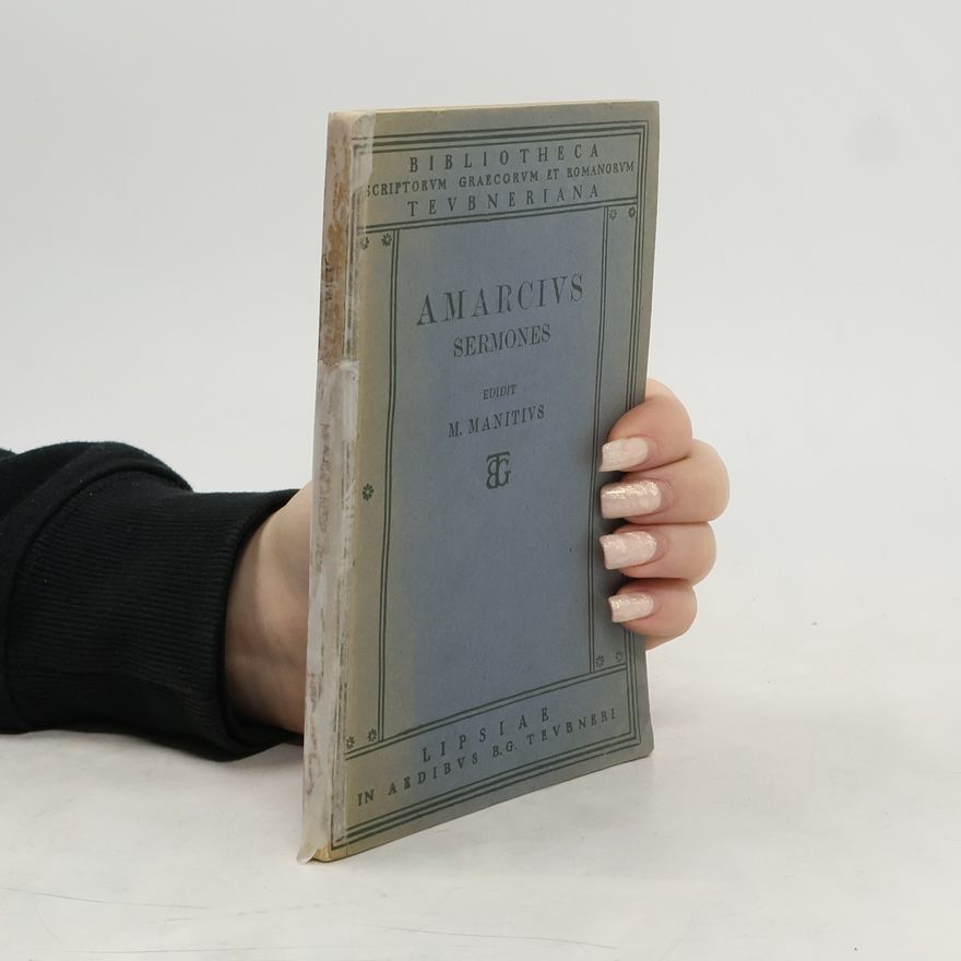 Maximilianus Manitius Sexti Amarcius Sermones