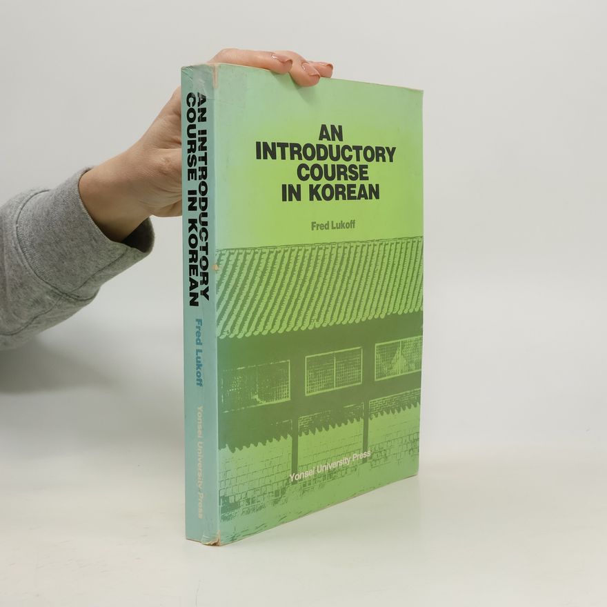 Fred Lukoff An Introductory Course in Korean