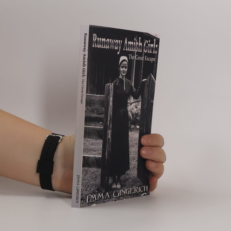 Emma Gingerich Runaway Amish Girl