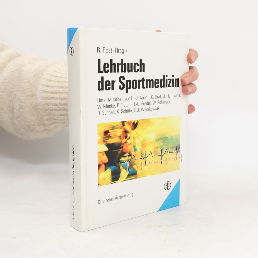 Richard Rost Lehrbuch der Sportmedizin