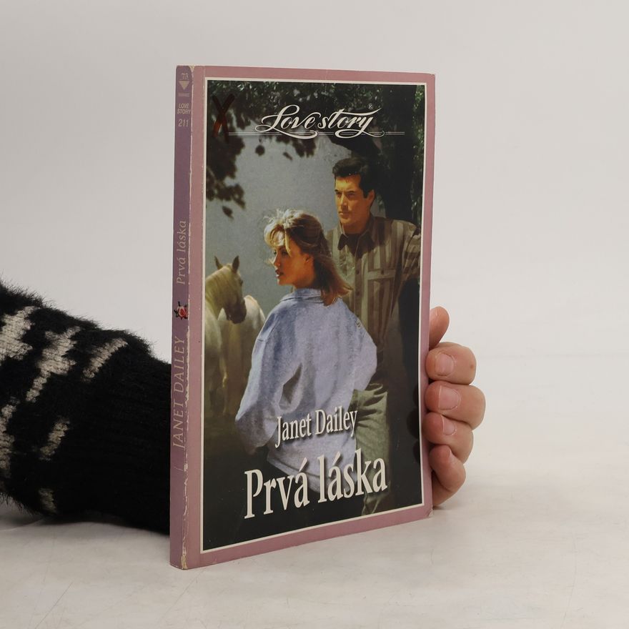 Janet Dailey Prvá láska