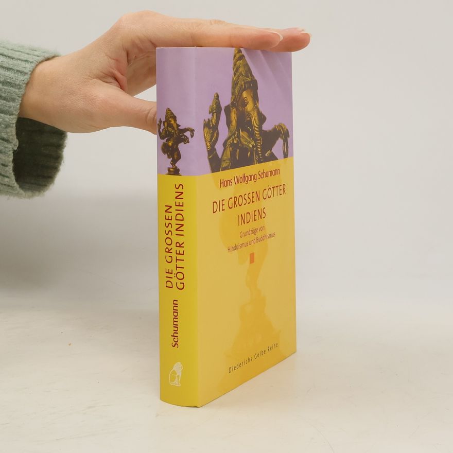 Hans Wolfgang Schumann Die großen Götter Indiens