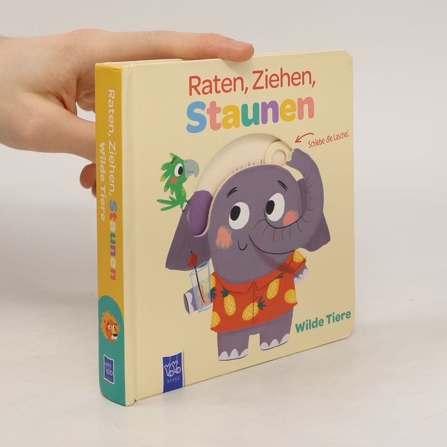 Autorenkollektiv Raten, Ziehen, Staunen - wilde Tiere