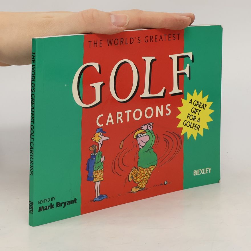 Mark Bryant The World's Greatest Golf Cartoons