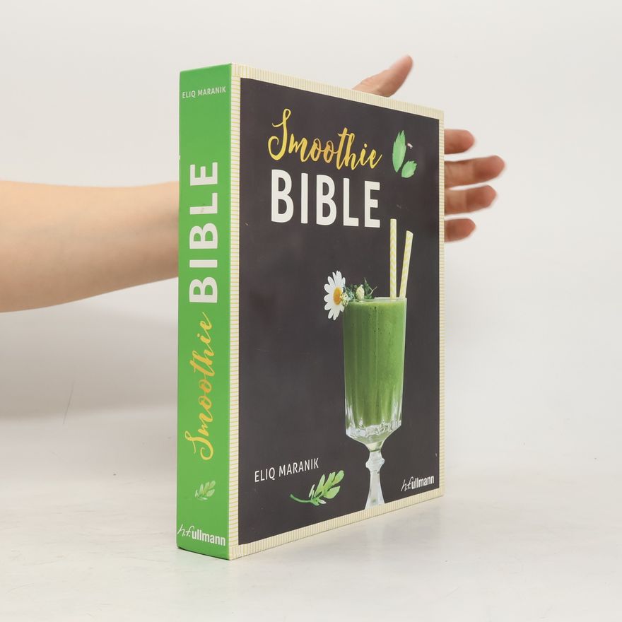 Eliq Maranik Smoothie Bible