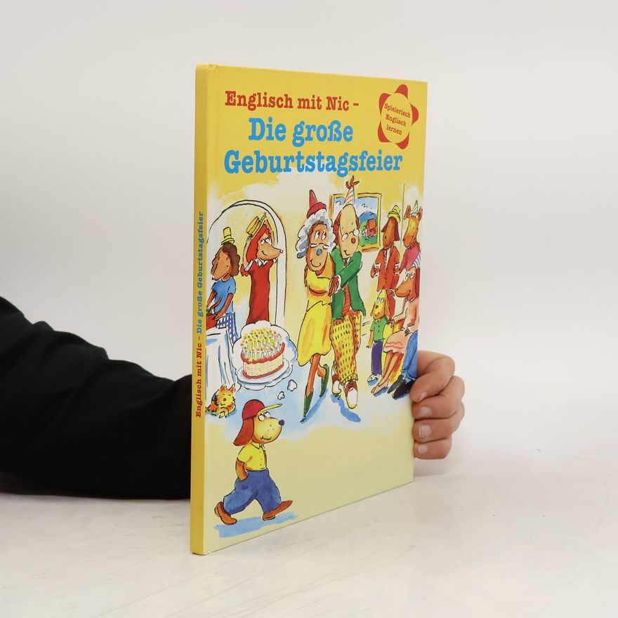 Autorenkollektiv Englisch mit Nic. Die große Geburtstagsfeier