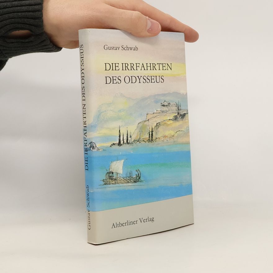Gustav Schwab Die Irrfahrten des Odysseus