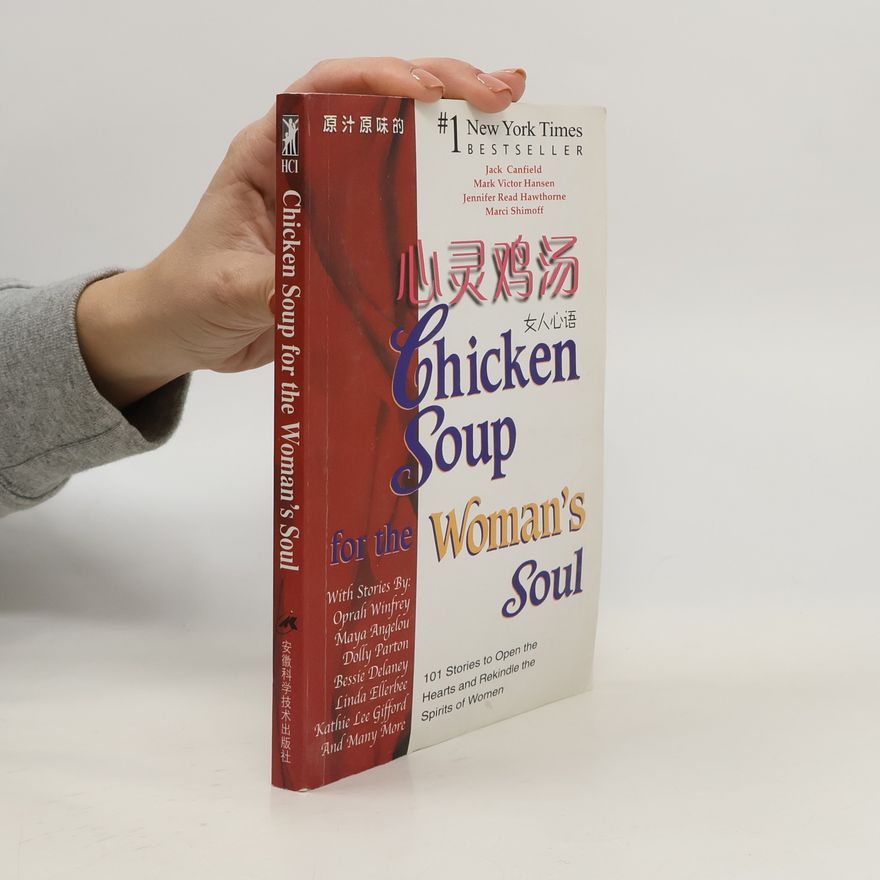 Mark Victor Hansen Chicken Soup for the Woman's Soul