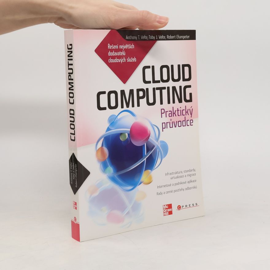 Robert C. Elsenpeter Cloud Computing: Praktický průvodce