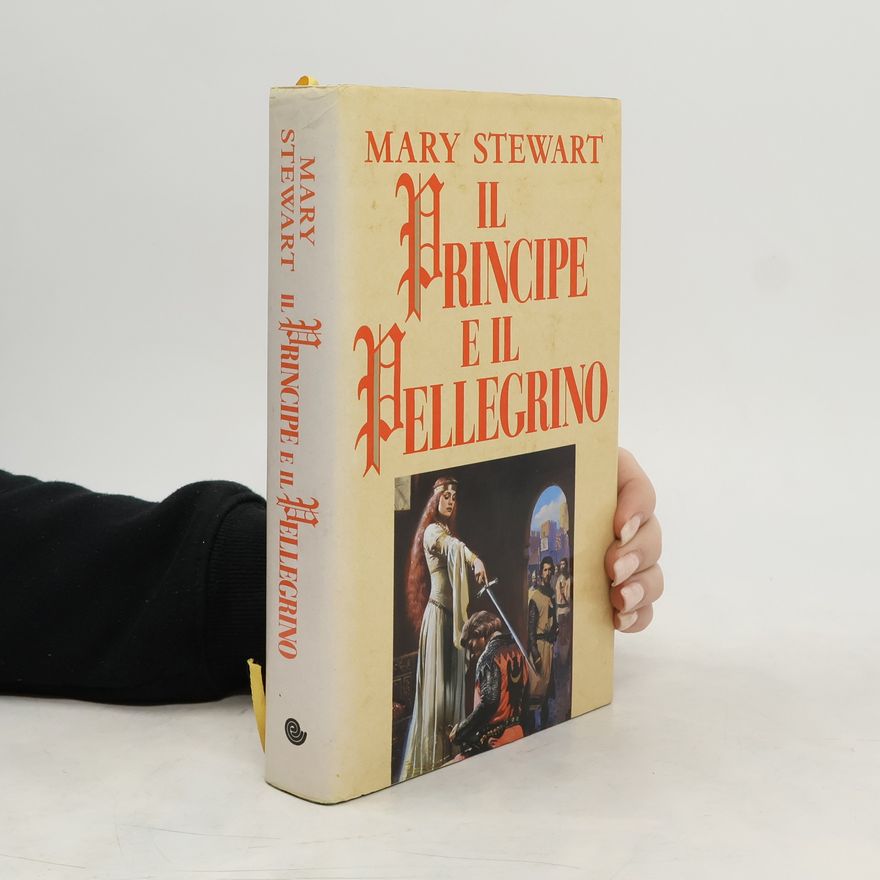 Mary Stewart Il principe e il pellegrino