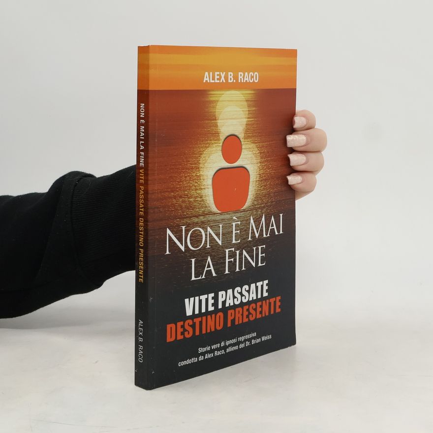 Alex Raco Non è mai la fine vite passate destino presente